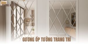 gương ốp tường trang trí