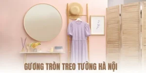 gương tròn treo tường hà nội
