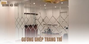Gương ghép trang trí