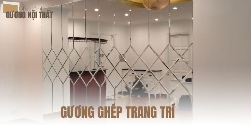 Gương ghép trang trí
