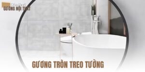 Gương tròn treo tường
