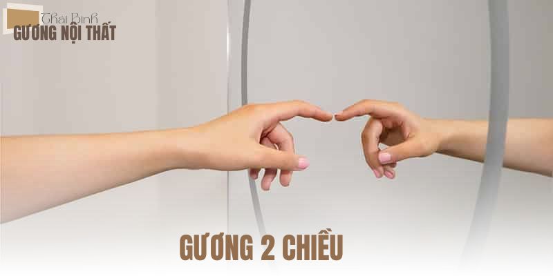 Gương 2 chiều