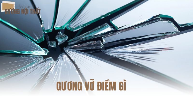 Gương vỡ điềm gì