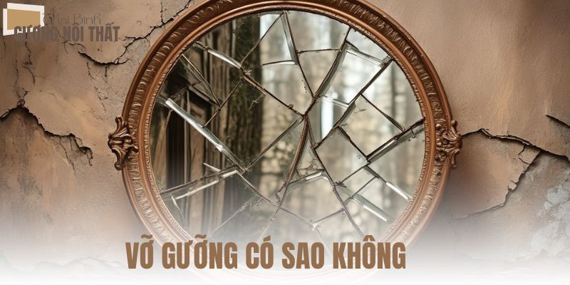 Vỡ gương có sao không