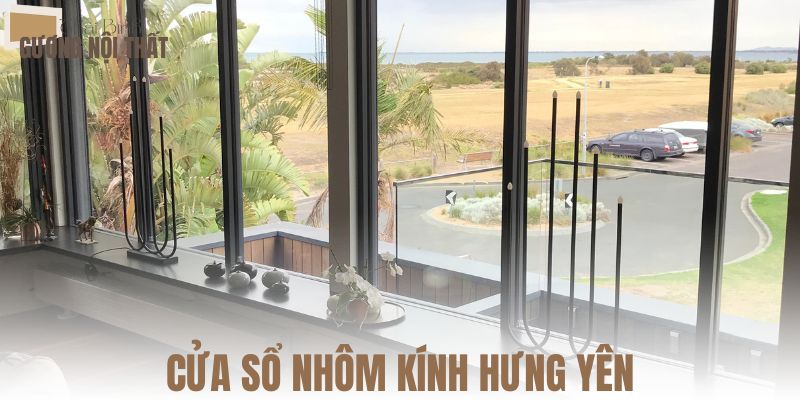 Cửa sổ nhôm kính Hưng Yên