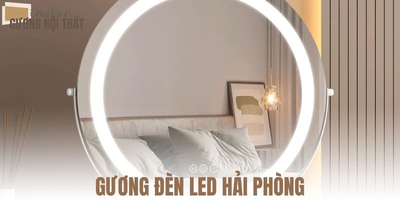 Gương đèn LED Hải Phòng