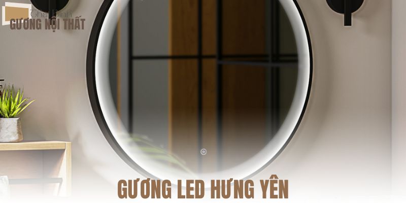 Gương LED Hưng Yên