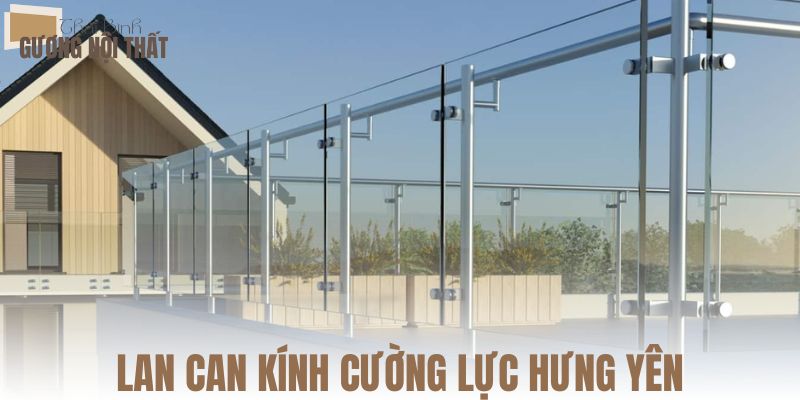 Lan can kính cường lực Hưng Yên