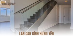 Lan can kính Hưng Yên