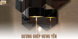 Gương ghép Hưng Yên