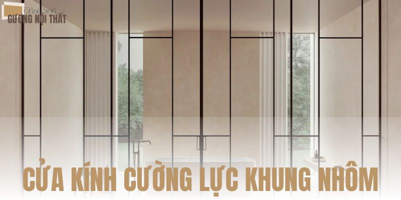 Cửa kính cường lực khung nhôm