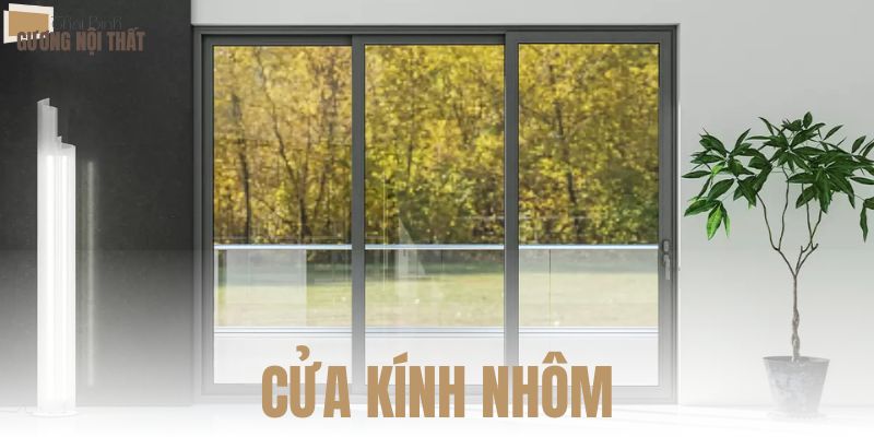 Cửa kính nhôm