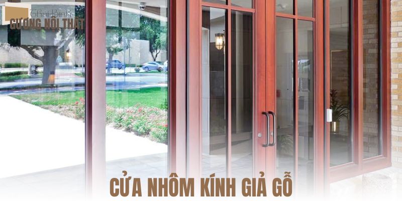 Cửa nhôm kính giả gỗ
