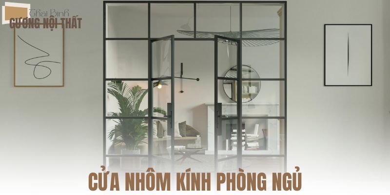 Cửa nhôm kính phòng ngủ