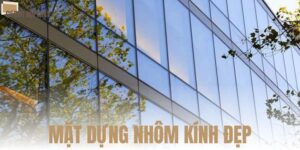 Mặt dựng nhôm kính đẹp