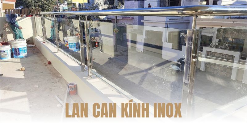Lan can kính Inox