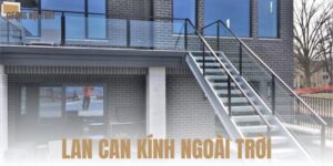Lan can kính ngoài trời